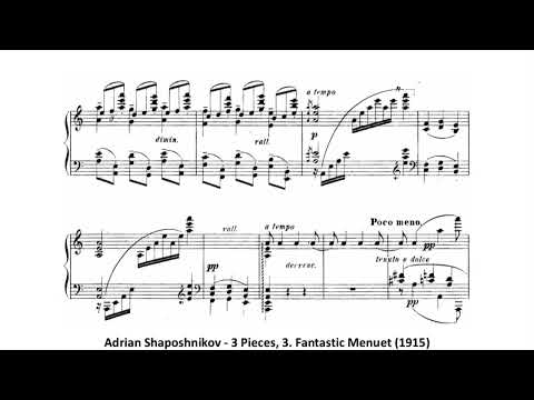 Adrian Shaposhnikov - 3 Pieces, 3. Fantastic Menuet (1915)