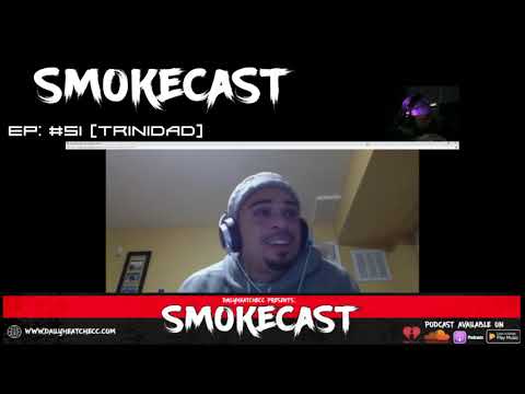 DailyHeatChecc Smokecast Ep #51 Trinidad (Video)