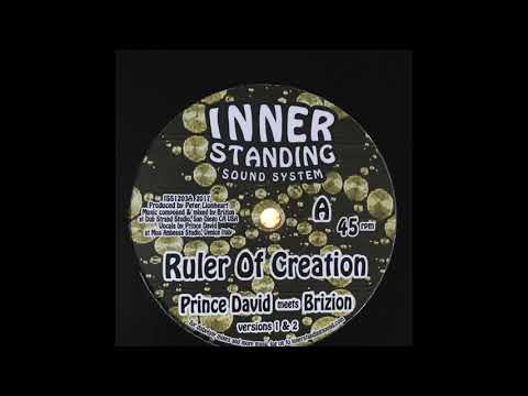 Ruler Of Creation Version 1 - Prince David meets Brizion - Inner Standing Sound System ISS1203A