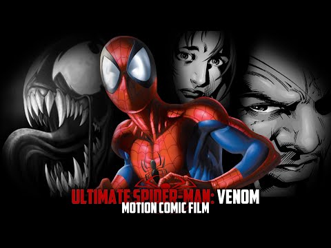 Ultimate Spider-Man: Venom | Motion Comic Film