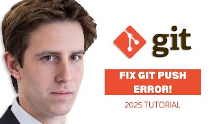 How to Fix Git Push Error | Git Push Not Working Try This! (2025 Guide)