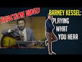 Re: Barney Kessel Video - Playing What You Hear