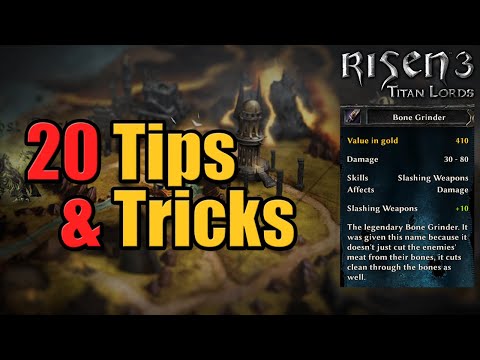 Risen 3 : Tips & Tricks