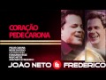 João Neto e Frederico - Meu coração pede carona ...