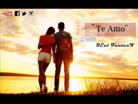 Te Amo ♥ - Real Fantasy ♥ (Prod. Cream Records) ♫♫