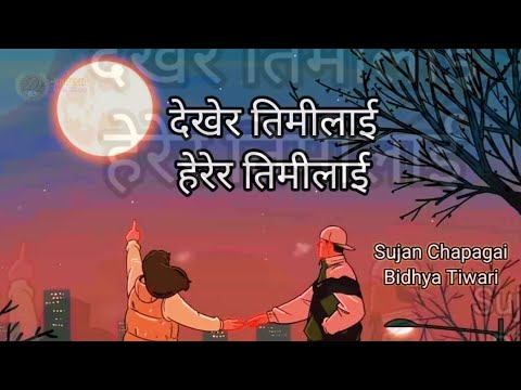 𝐓𝐄𝐄𝐍𝐏𝐀𝐓𝐄𝐘 _ 𝐃𝐞𝐤𝐡𝐞𝐫 𝐓𝐢𝐦𝐢𝐥𝐚𝐢 _ [𝐋𝐲𝐫𝐢𝐜𝐬 𝐒𝐨𝐧𝐠] " @SujanChapagain, 𝐁𝐢𝐝𝐡𝐲𝐚 𝐓𝐢𝐰𝐚𝐫𝐢"