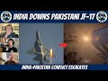 US Pilots Take India Shoots Down Pakistani JF 17 Fighter Jet