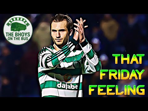 THAT FRIDAY FEELING // THE SCOTTISH CUP IS ON THE AGENDA AS CELTIC HEAD TO AYRSHIRE // EP. 31