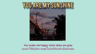 [THAISUB] You Are My Sunshine - Kina Grannis