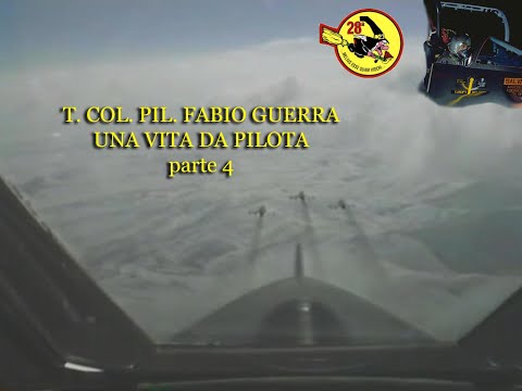 T. COL. PIL. FABIO GUERRA - 1º decollo notturno con F 104 : quando la morte è distratta - parte 4