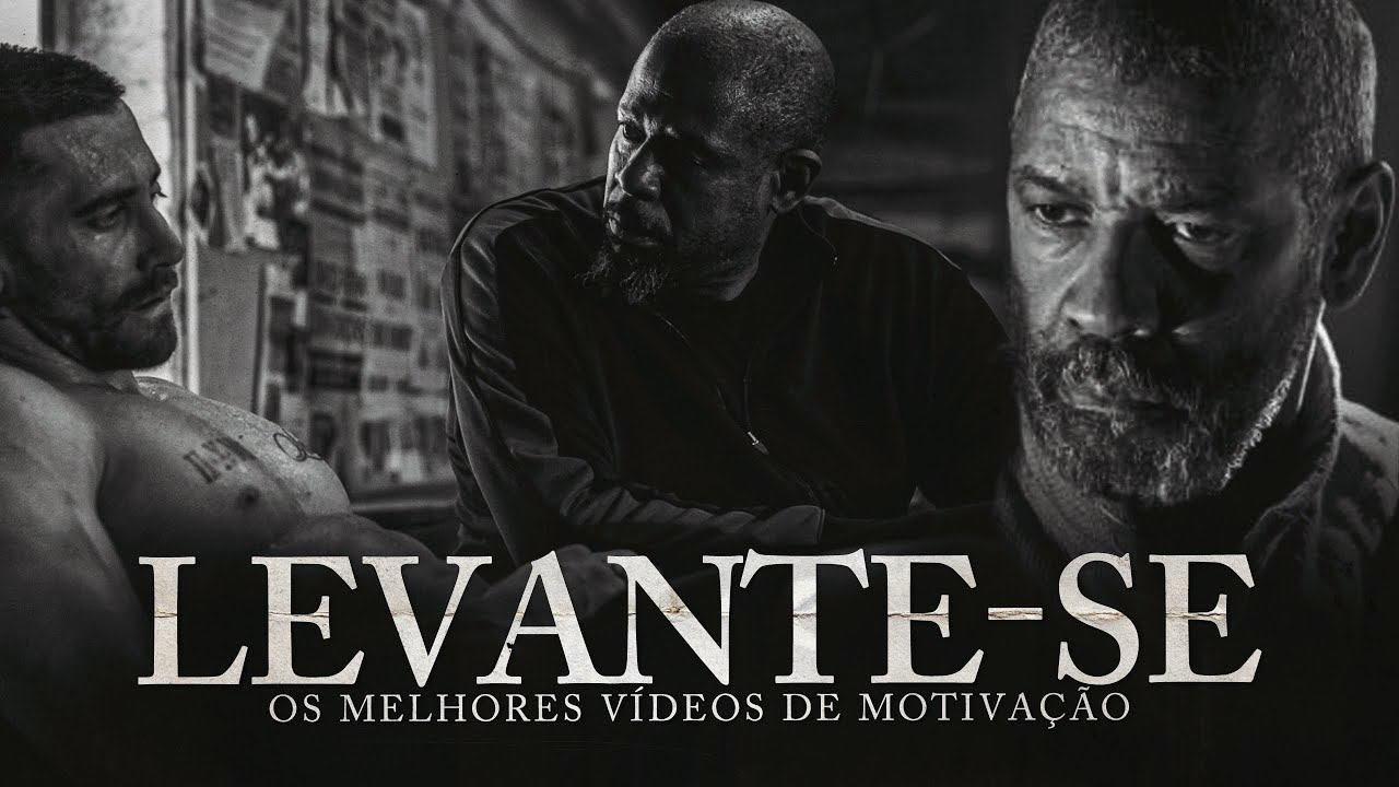 LEVANTE-SE! - A Melhor Compilação de Discursos Motivacionais [Os Melhores Vídeos de Motivação]
