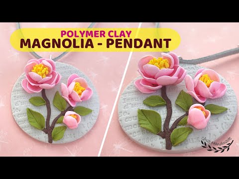 ~JustHandmade~ How to make a polymer clay (fimo) MAGNOLIA - pendant - tutorial / DIY