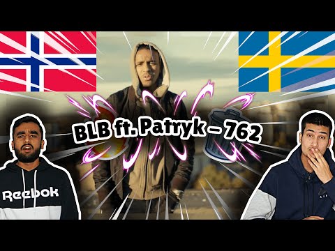 Norwegians React To (Swedish Rap) Reacting Til BLB ft. Patryk - 762