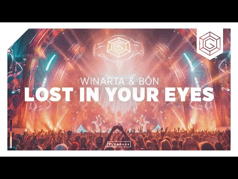 WINARTA & BÔN - Lost In Your Eyes (Official Lyrics Video)