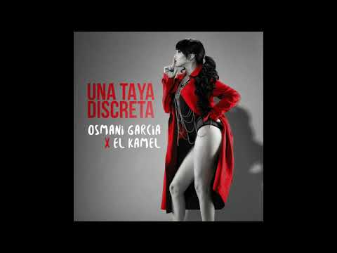 El Kamel x Osmany Garcia _¨´Una Taya Discreta¨´_ Prod By Raphel el Mago Galaxy Musik