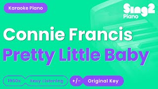 Download lagu Connie Francis - Pretty Little Baby (Piano Karaoke) mp3