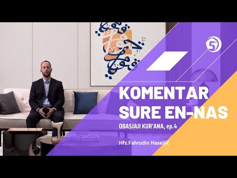 Komentar sure En-Nas - Obasjaji Kur'ana, hfz. Fahrudin ef. Haseljić