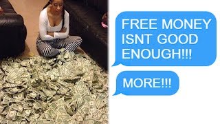 r/Choosingbeggars &quot;FREE MONEY ISN&#39;T GOOD ENOUGH!&quot; Funny Reddit Posts
