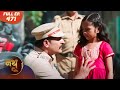 Nath Zewar Ya Zanjeer Full Episode 471 Dangal Tv