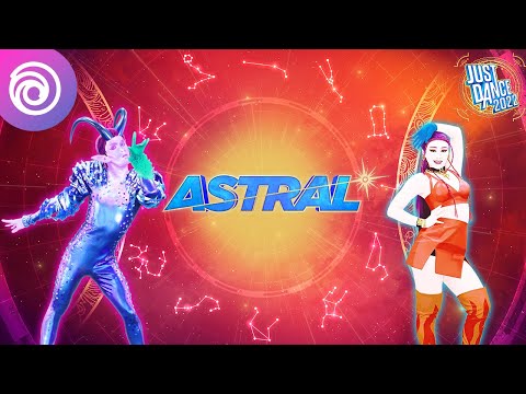 SEASON 1: ASTRAL | JUST DANCE 2022 OFFICIAL TRAILER