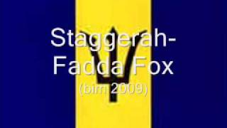 Staggerah- Fadda Fox (BIM 2009)