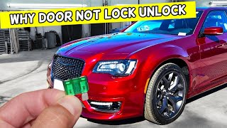 Why Door Does Not Lock Unlock On CHRYSLER 300