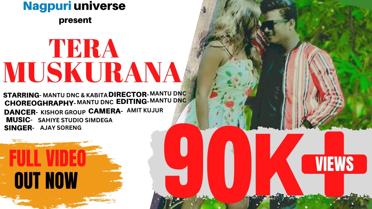 TERA MUSKURANA||तेरा मुसकुराना ||NEW NAGPURI SONG 2022||OFFICIAL #video || MONTU DNC ||KABITA