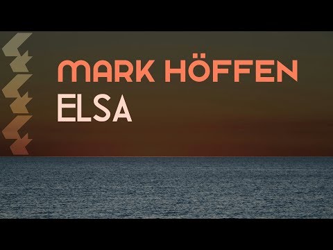Mark Höffen - Elsa (Original Mix)