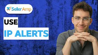 How to Use Selleramp IP Alerts [2026 Full Guide]