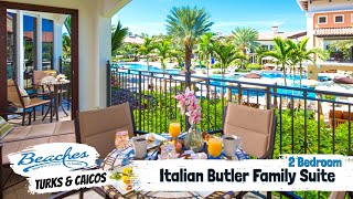 Italian Two Bedroom Butler Family Suite NP | Beaches Turks & Caicos | Complete Walkthrough Tour 4K