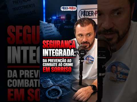 Segurança Integrada: da prevenção ao combate ao crime em Sorriso/MT