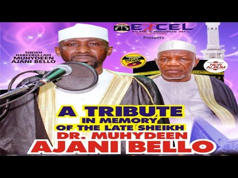 Tribute to DR Sheikh Muyideen Ajani Bello | Khalifah Habeebullahi Ajani Bello | Ramadan 2026