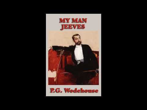 My Man Jeeves by P.G. Wodehouse — free full audiobook