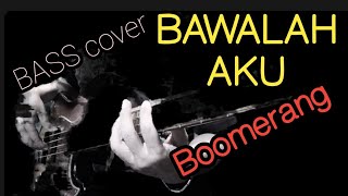 Download lagu bawalah aku - boomerang bass cover mp3