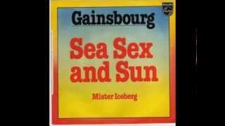Serge Gainsbourg Sea Sex And Sun (Version Longue)