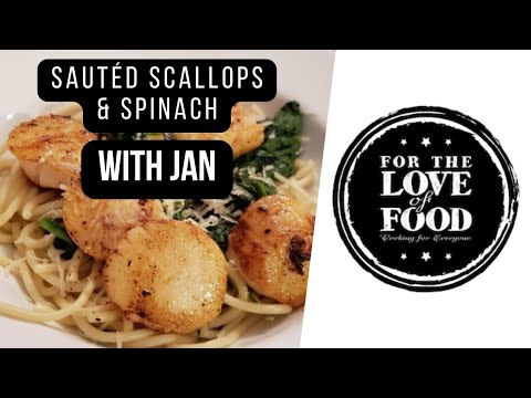 Scallops and Spinach Over Pasta with Jan Delory
