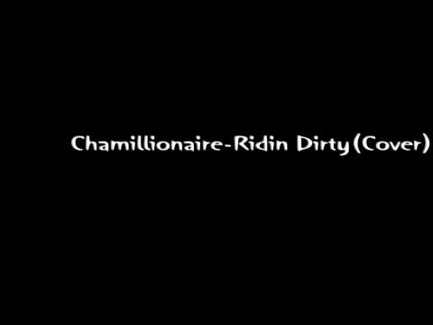 Chamillionaire-Ridin Dirty (Cover)