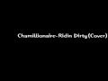 Chamillionaire-Ridin Dirty (Cover) 