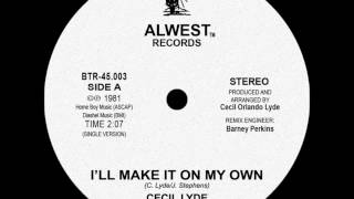 Cecil Lyde - I'll Make It On My Own