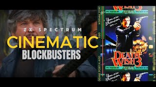 ZX SPECTRUM  CINEMATIC BLOCKBUSTERS #deathwish3
