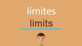Cómo se dice límites en inglés