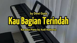 Download lagu Kau Bagian Terindah by Dewi Guna | Karaoke Piano Rohani by Audi Nathania mp3