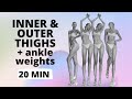 Slim Inner & Outer Thighs workout with Ankle Weights / Nina Dapper