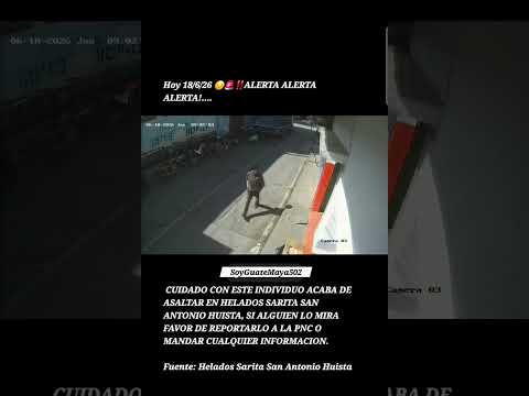 alerta desde San Antonio Huista