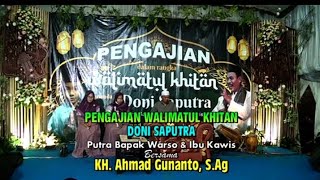 Download lagu KH AHMAD GUNANTO,S.AG pengajian walimatul khitan DONI SAPUTRA mp3