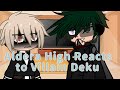 BNHA Past Aldera High Reacts To Villain Deku Angst Villain Deku AU Yummi Emiku