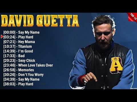 David Guetta Top 10 EDM Hits All Time - Hot 100 EDM Songs This Week 2023