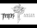 Traitors Anger Issues Full Album 2018