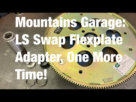 Mountains Garage: LS Swap Flexplate Adapter One More Time.