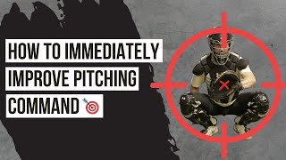 How To Immediately Improve Pitching Command